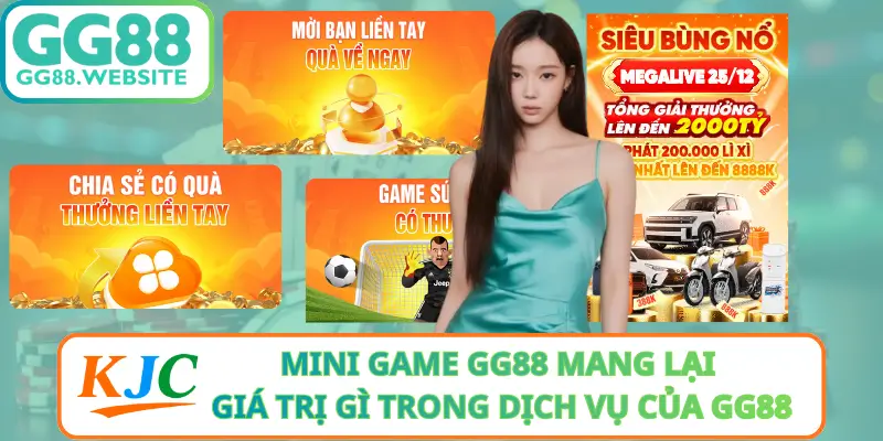 Mini Game GG88 Mang Lại Giá Trị Gì Trong Dịch Vụ Của GG88