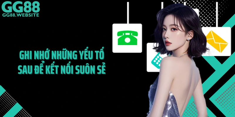 Ghi nhớ những yếu tố sau để kết nối suôn sẻ